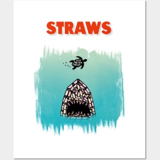 Straws Save The Turtles Planet Posters and Art